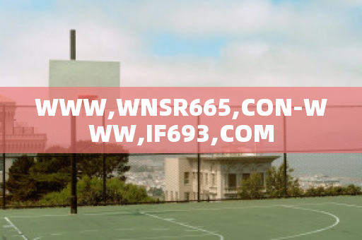 WWW,WNSR665,CON-WWW,IF693,COM