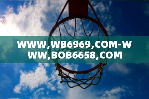 WWW,WB6969,COM-WWW,BOB6658,COM